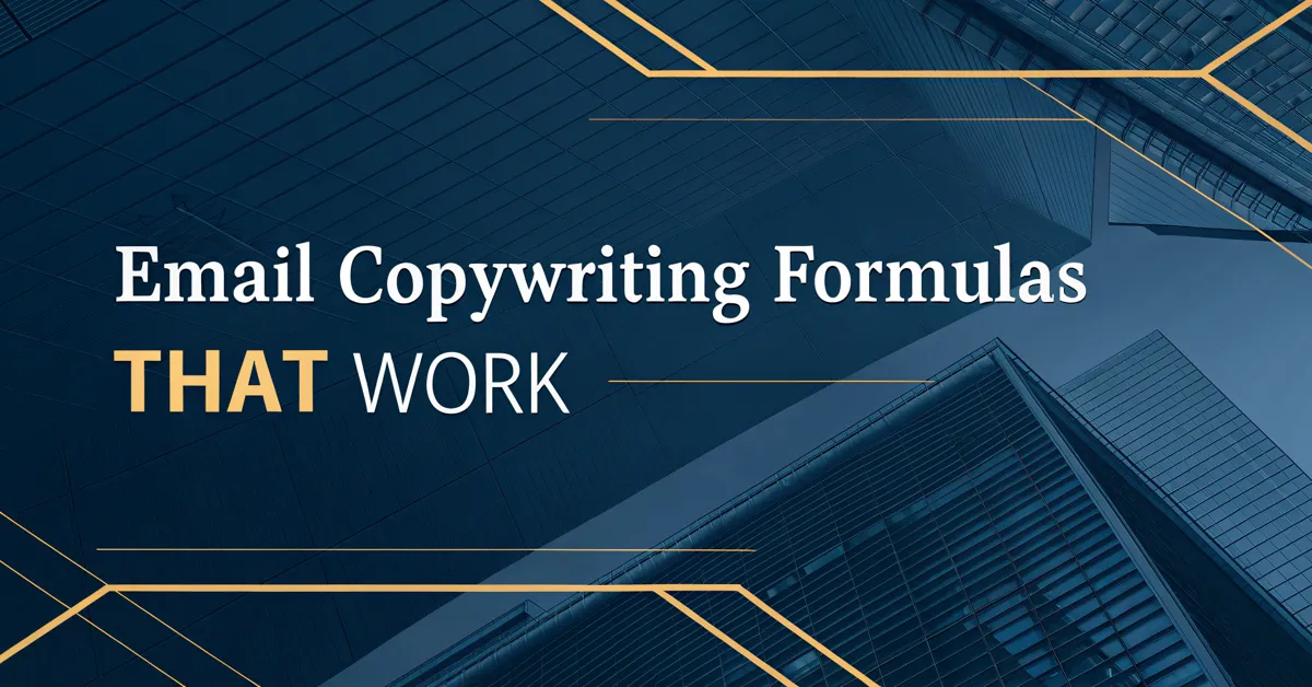 Email Copywriting Formulas That Work