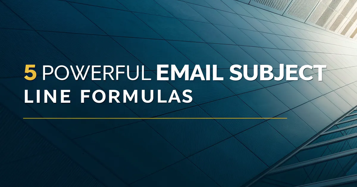 5 Powerful Email Subject Line Formulas